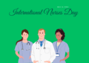 CHÚC MỪNG NGÀY QUỐC TẾ ĐIỀU DƯỠNG – INTERNATIONAL NURSES DAY (IND)